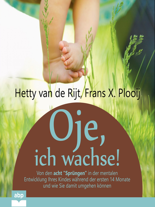 Title details for Oje, ich wachse! by Hetty van de Rijt - Available